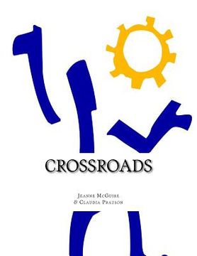 portada Crossroads: A guide for designing a motivating work life (en Inglés)