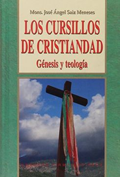 portada Cursillos de Cristiandad, Los: Génesis y teología (MOVIMIENTOS DE LA IGLESIA)