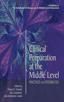 portada Clinical Preparation at the Middle Level: Practices and Possibilities (HC) (en Inglés)