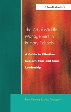 portada The Art of Middle Management: A Guide to Effective Subject, Year and Team Leadership