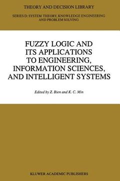 portada Fuzzy Logic and Its Applications to Engineering, Information Sciences, and Intelligent Systems (en Inglés)