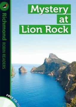 RICHMOND ROBIN READERS 3 MYSTERY AT LION ROCK+CD (en Inglés)