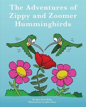 portada The Adventures of Zippy and Zoomer Hummingbirds (en Inglés)