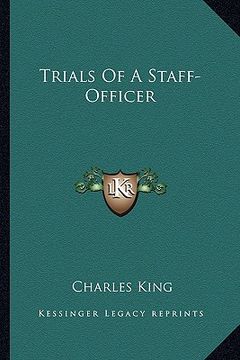 portada trials of a staff-officer (en Inglés)
