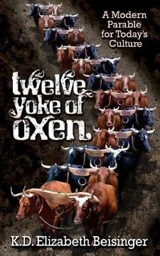 portada Twelve Yoke of Oxen