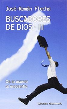 portada Buscadores de Dios iii: De la Espera al Encuentro (in Spanish)