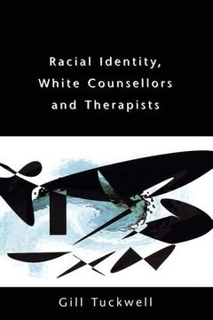 portada Racial Identity, White Counsellors and Therapists (en Inglés)