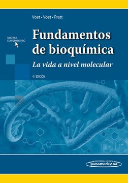portada Voet-Fundamentos de Bioquimica-La Vida a Nivel Molecular-4A. Ed. -Panamericana (in Spanish)