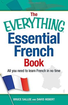 portada The Everything Essential French Book: All you Need to Learn French in no Time (Everything Series) (en Inglés)