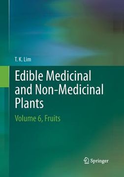 portada Edible Medicinal and Non-Medicinal Plants: Volume 6, Fruits (en Inglés)