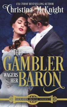 portada The Gambler Wagers Her Baron (en Inglés)