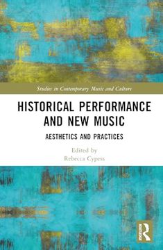 portada Historical Performance and new Music (Studies in Contemporary Music and Culture) (in English)