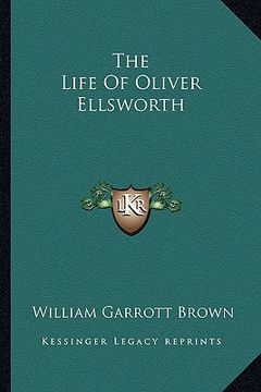 portada the life of oliver ellsworth (in English)