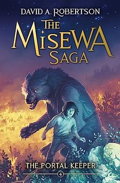 portada The Portal Keeper: The Misewa Saga, Book Four 
