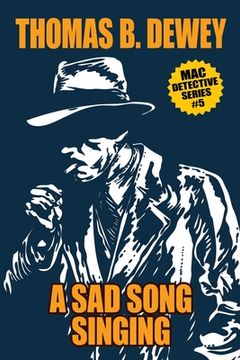 portada A sad Song Singing: Mac #10 (10) (en Inglés)