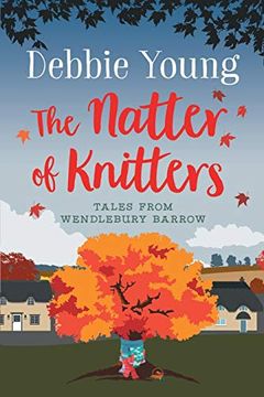 portada The Natter of Knitters: Tales From Wendlebury Barrow (en Inglés)