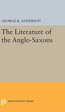 portada The Literature of the Anglo-Saxons (Princeton Legacy Library) (in English)