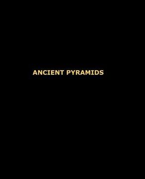 portada Ancient Pyramids (en Inglés)