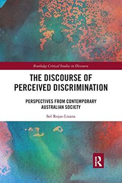portada The Discourse of Perceived Discrimination (Routledge Critical Studies in Discourse) (en Inglés)