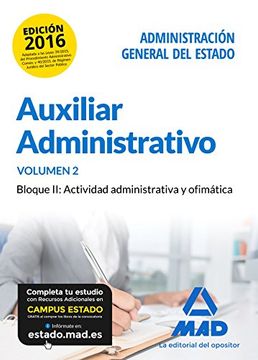 Auxiliar Administrativo de la Administración General del Estado. Bloque II: Actividad administrativa y ofimática: 2