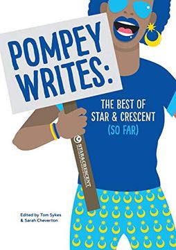 portada Pompey Writes: The Best of Star & Crescent (so Far) (in English)