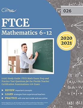 portada Ftce Mathematics 6-12 (026) Study Guide: Ftce Math Exam Prep and Practice Test Questions for the Florida Teacher Certification Examinations 026 Exam (en Inglés)