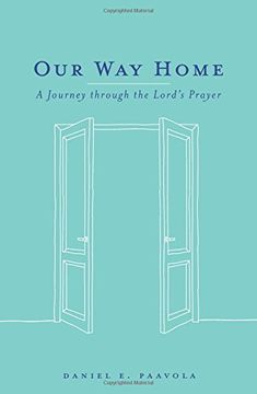 portada Our Way Home: A Journey Through the Lord's Prayer