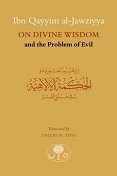 portada Ibn Qayyim al-Jawziyya on Divine Wisdom and the Problem of Evil
