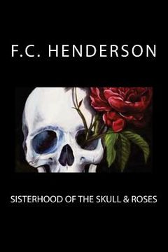 portada Sisterhood of the Skull & Roses (in English)