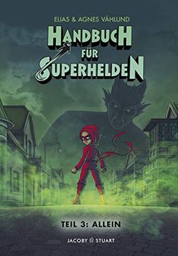 portada Handbuch für Superhelden: Teil 3: Allein (en Alemán)
