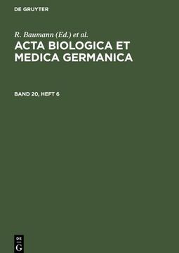 portada Acta Biologica et Medica Germanica. Band 20, Heft 6 (in German)