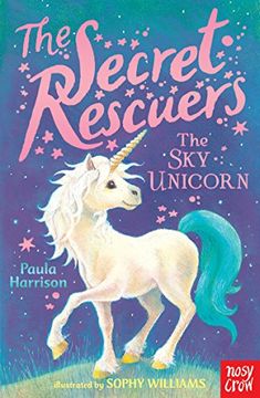portada The Secret Rescuers: The Sky Unicorn