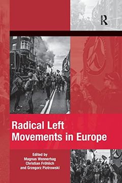 portada Radical Left Movements in Europe (The Mobilization Series on Social Movements, Protest, and Culture) 