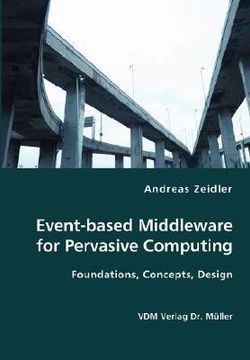 portada event-based middleware for pervasive computing- foundations, concepts, design (en Inglés)