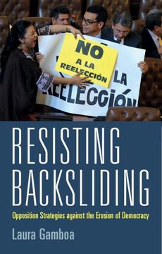 portada Resisting Backsliding: Opposition Strategies Against the Erosion of Democracy 
