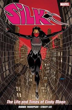 portada Silk Vol. 0: The Life And Times Of Cindy Moon