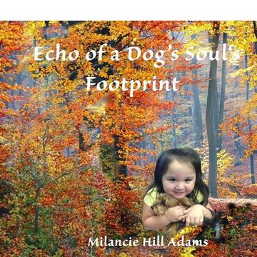 portada Echo of a Dog's Soul's Footprint (en Inglés)