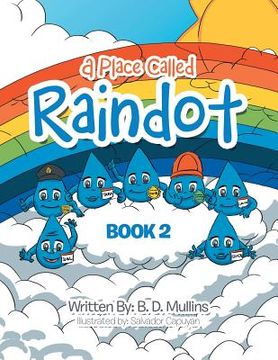 portada A Place Called Raindot: Book 2 (en Inglés)