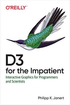 portada D3 for the Impatient: Interactive Graphics for Programmers and Scientists (en Inglés)