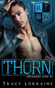 portada Thorn: A High School Bully Romance (en Inglés)
