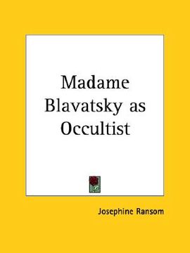 portada madame blavatsky as occultist