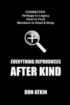 portada Everything Reproduces After Kind (en Inglés)