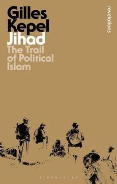 portada Jihad: The Trail of Political Islam (Bloomsbury Revelations) (in English)