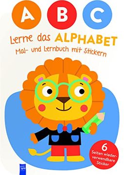 portada A,B,C - Lerne das Alphabet - Mal- und Lernbuch mit Stickern (Cover Löwe): Einband mit Löwe (en Alemán)