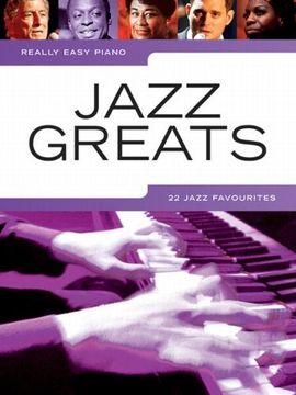portada Really Easy Piano: Jazz Greats - 22 Jazz Favourites (en Inglés)