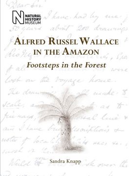 portada Alfred Russel Wallace in the Amazon: Footsteps in the Forest