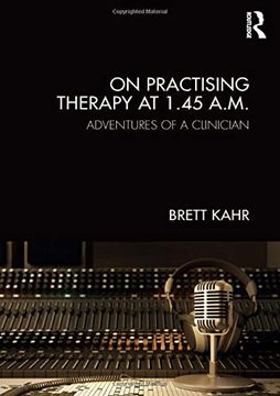 portada On Practising Therapy at 1. 45 A. M. Adventures of a Clinician (in English)