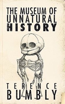 portada the museum of unnatural history (en Inglés)