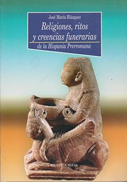 portada Religiones, Ritos y Creencias Funerarias de la Hispania Prerromana