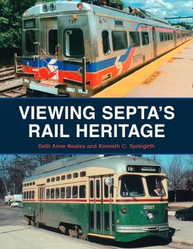 portada Viewing Septa's Rail Heritage (en Inglés)